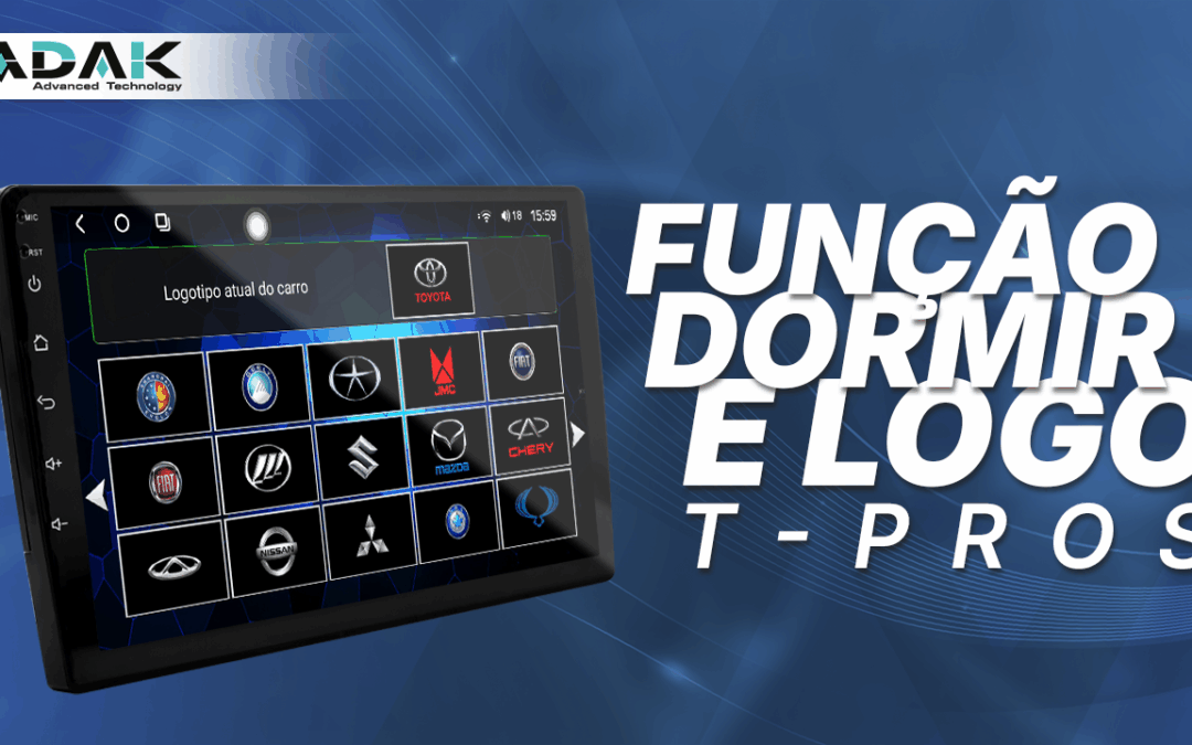 Função Sleep Mode e logo – T-PROS