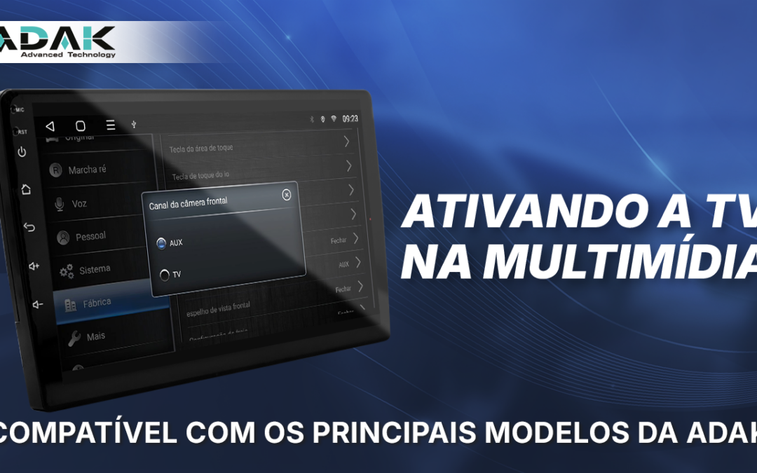 Ativando a TV na Multimídia